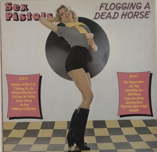 セックス・ピストルズ FLOGGING A DEAD HORSE 英国盤 Amazon.co.jp: Flogging a dead horse (1979) / Vinyl record